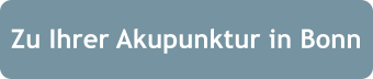 Zu Ihrer Akupunktur in Bonn